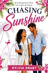 Chasing Sunshine by Sylvia Grant