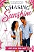 Chasing Sunshine