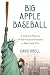 Big Apple Baseball: A Cultu...
