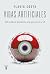 Vidas artificiales: Del acc...