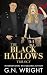 The Black Hallows Triology