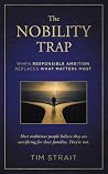 The Nobility Trap...