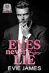 Eyes Never Lie: A...