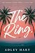 The Ring by Adley Hart