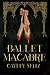 Ballet Macabre