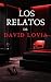 Los relatos de David Lovia