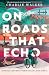 On Roads That Echo: A Bicyc...