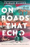 On Roads That Ech...