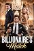 Billionaire's Match by Stacy Caroline