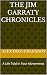 The Jim Garraty Chronicles: A Life Told in Four Movements