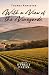 With a View of the Vineyards by Thomas Ramseyer
