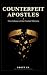 COUNTERFEIT APOSTLES - The ...