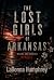 The Lost Girls of Arkansas