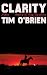 Clarity by Tim O'Brien Clarity by Tim O'Brien