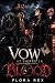 Vow He Signed in Blood: A G...