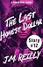 The Last Honest Dollar (Pun...