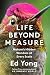 Life Beyond Measure: Nature...
