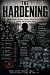 THE HARDENING: How Crime, S...