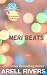 Meri Beats: An Untamed Coas...