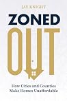 Zoned Out: How Ci...