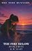 The Fire Below: A Middle Gr...