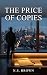 The Price of Copies