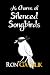 A Chorus of Silenced Songbirds