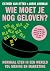 Wie moet je nog geloven?: N...