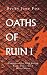 Oaths of Ruin: Vol I, Blood Moon (Threads of the Fifth Realm)