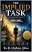 THE IMPLIED TASK™ Psychodynamic Spiritual Leadership™ by Rev. Dr. A'Shellarien Addison