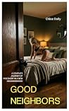 Good Neighbors: A...