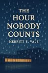 The Hour Nobody C...