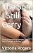 The Son I Still Carry: From...