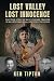 Lost Valley - Lost Innocence: The True Story of Best Friends Trapped in an International Boy Scout Sex Ring
