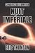 Nuit impériale (Cendres de ...