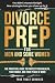 Divorce Prep for Men and So...