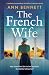 The French Wife by Ann Bennett