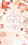 A Nest of Maple & Mist (Maple Falls #1) A Nest of Maple & Mist (Maple Falls #1)