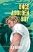 Once a Golden Boy