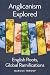 Anglicanism Explored: Engli...
