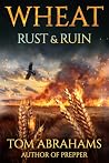Wheat: Rust & Ruin
