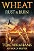 Wheat: Rust & Ruin