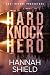 Hard Knock Hero