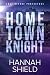 Home Town Knight (Last Refu...