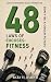 48 Laws of Fitness by Ricky St.Julien II