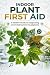 Indoor Plant First Aid: Qui...