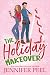The Holiday Makeover by Jennifer Peel