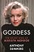 Goddess: The Secret Lives o...