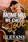 The Moments We Ch...