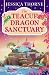 The Teacup Dragon Sanctuary...